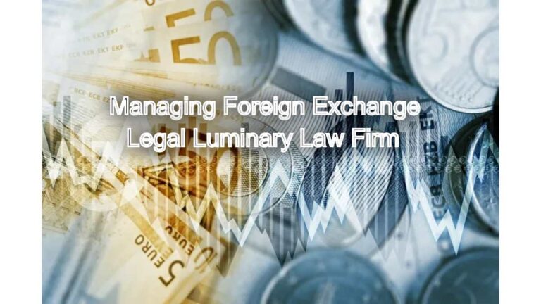 Managing Foreign Exchange: Understanding the FEMA Act