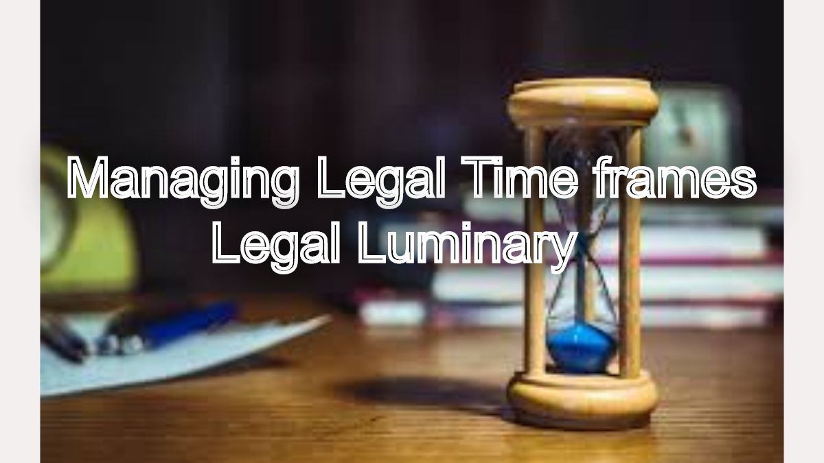 Managing Legal Time frames: Navigating the Limitation Act