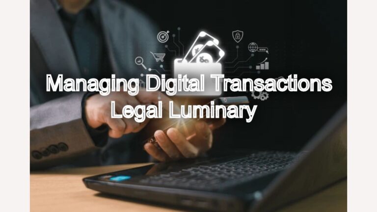 Managing Digital Transactions: Navigating the Information Technology Act