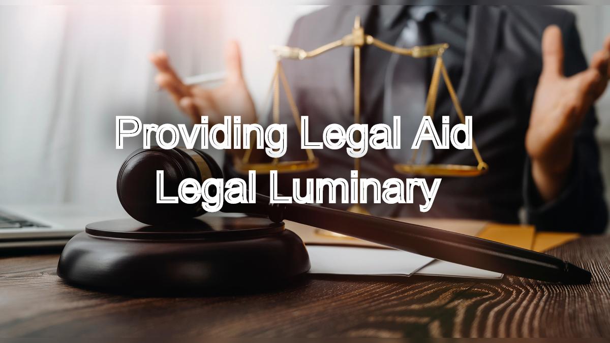 Providing Legal Aid: Expertise in the Legal Services Authorities Act