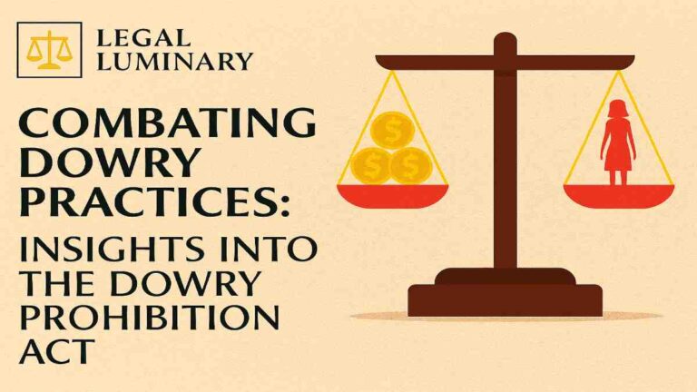 Combating Dowry Practices: Insights into the Dowry Prohibition Act