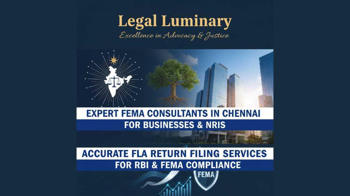 Expert FEMA Consultants in Chennai for Businesses & NRIs